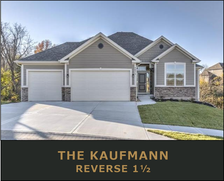 THE KAUFMANN - REVERSE 1 1/2 STORY