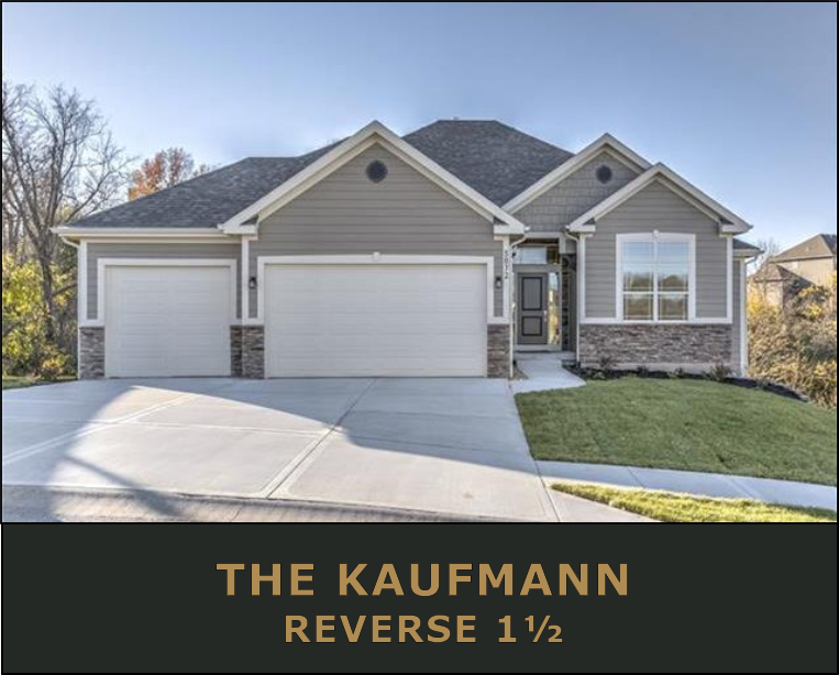 THE KAUFMANN - REVERSE 1 1/2 STORY