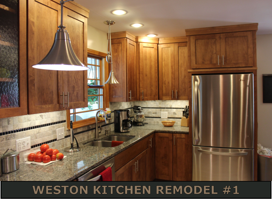 WESTON KITCHEN REMODEL #1