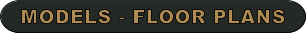 MODELS - FLOOR PLANS