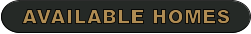 AVAILABLE HOMES